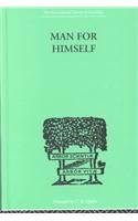 Man For Himself (International Library of Psychology)