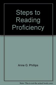 Steps to Reading Proficiency: Preview Skimming, Rapid Reading, Skimming and Scanning, Critical and Study Reading