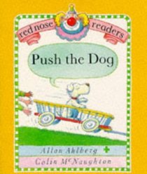 Push the Dog (Red Nose Readers)