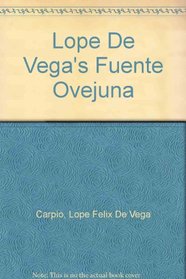 Lope De Vega's Fuente Ovejuna