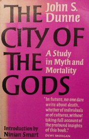 City of the Gods: Study in Myth and Mortality