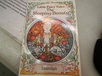 Little Fairy Tales the Sleeping Beauty