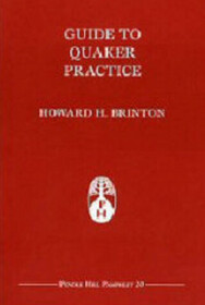 Guide to Quaker Practice (Pendle Hill Pamphlet)