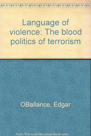 Language of violence: The blood politics of terrorism