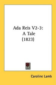 Ada Reis V2-3: A Tale (1823)