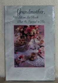 Grandmother, We Share So Much That Is Special to Me (LASTING THOUGHTS LIBRARY)