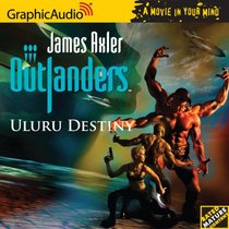 Outlanders # 31-Uluru Destiny (Outlanders)
