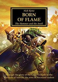 Born of Flame (The Horus Heresy): The Hammer and the Anvil (50)