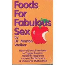 Foods for Fabulous Sex