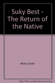 Suky Best - The Return of the Native