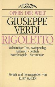 Rigoletto: In der Originalsprache (Italienisch mit deutscher Ubersetzung) (Opern der Welt) (German Edition)