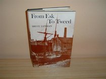 From Esk to Tweed: Harbours, ships, and men of the east coast of Scotland