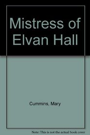 Mistress of Elvan Hall