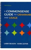 Commonsense Guide to Grammar and Usage 5e & Exercise Central to Go