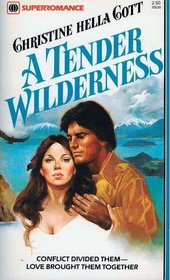 A Tender Wilderness (Harlequin Superromance, No 30)