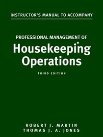 Professional Management of Housekeeping Operations 3e IM