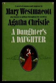 A Daughter's a Daughter: A Novel of Romance and Suspense