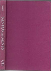 Santos and saints: Essays and handbook