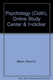 Psychology (Cloth), Online Study Center & i>clicker