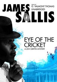 Eye of the Cricket (Lew Griffin, Bk 4) (Audio CD) (Unabridged)