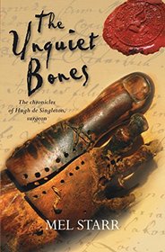 The Unquiet Bones (Chronicles of Hugh de Singleton, Surgeon, Bk 1)