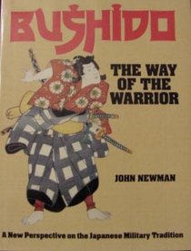 Bushido the Way of the Warrior