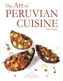 The Art of Peruvian Cuisine