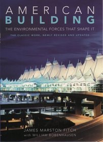 American Building: The Environmental Forces That Shape It