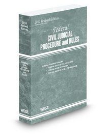 Federal Civil Judicial Procedure and Rules, 2010 Revised ed.