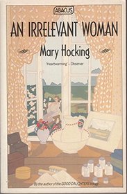 An Irrelevant Woman (Abacus Books)