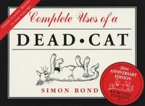 Complete Uses Of A Dead Cat