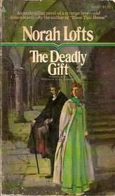 The Deadly Gift
