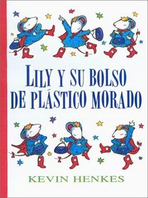 Lily Y Su Bolso De Plastico Morado/Lilly's Purple Plastic Purse