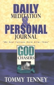 The God Chasers Daily Meditation  Personal Journal: 
