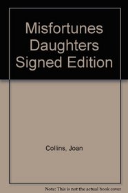 Misfortunes Daughters Signed Edition