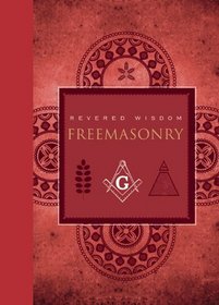 Revered Wisdom: Freemasonry