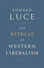 The Retreat of Western Liberalism