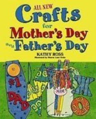 All New Crafts for Mother's and Father's Day (All-New Holiday Crafts for Kids)