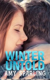 Winter Untold (Summer Unplugged) (Volume 3)