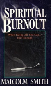 Spiritual Burnout: