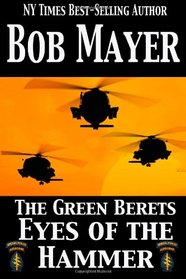 Eyes of the Hammer (The Green Berets) (Volume 1)