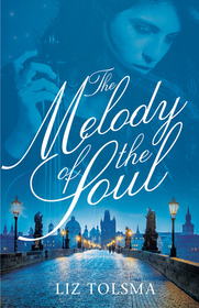 The Melody of the Soul (Music of Hope, Bk 1)