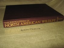 The Encyclopedia of North American Wildlife