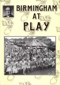 Birmingham at Play (Alton Douglas Presents)