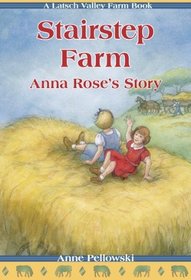 Starstep Farm: Anna Rose's Story (Latsch Valley Farm)