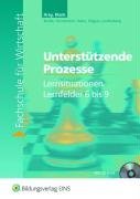 Untersttzende Prozesse. Lernsituationen Lernfelder 6 - 9. Lehrbuch