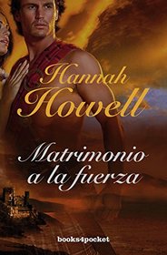 Matrimonio a la fuerza (Spanish Edition)