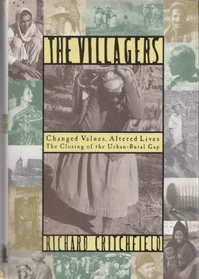 The Villagers: Changed Values, Altered Lives, The Closing of the Urban-Rural Gap