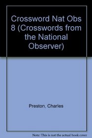 Crossword Nat Obs 8 (Crosswords from the National Observer)