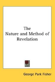 The Nature and Method of Revelation